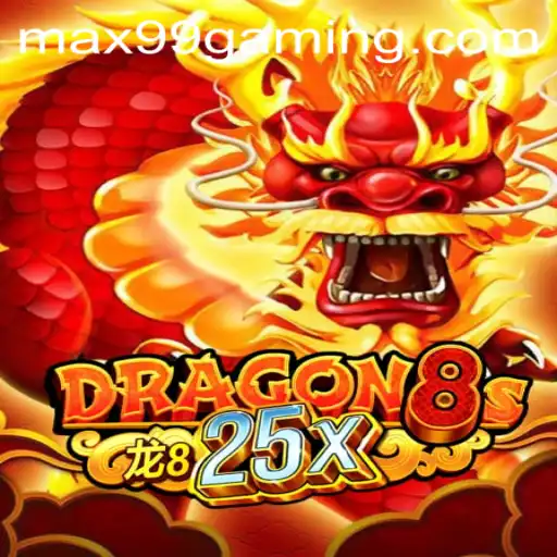 Unveiling Dragon8s25x and the Power of MAX99: Game Dynamics and Rules
