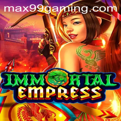 ImmortalEmpress: A Captivating Adventure Awaits with MAX99